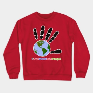 One World One People Crewneck Sweatshirt